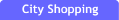City Shopping